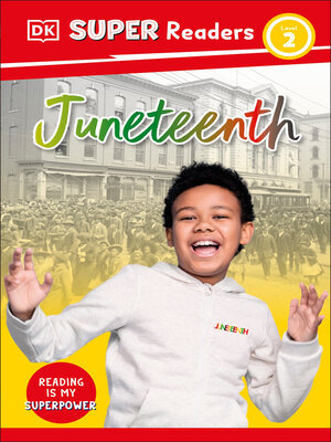 cover image of DK Super Readers Level 2 Juneteenth